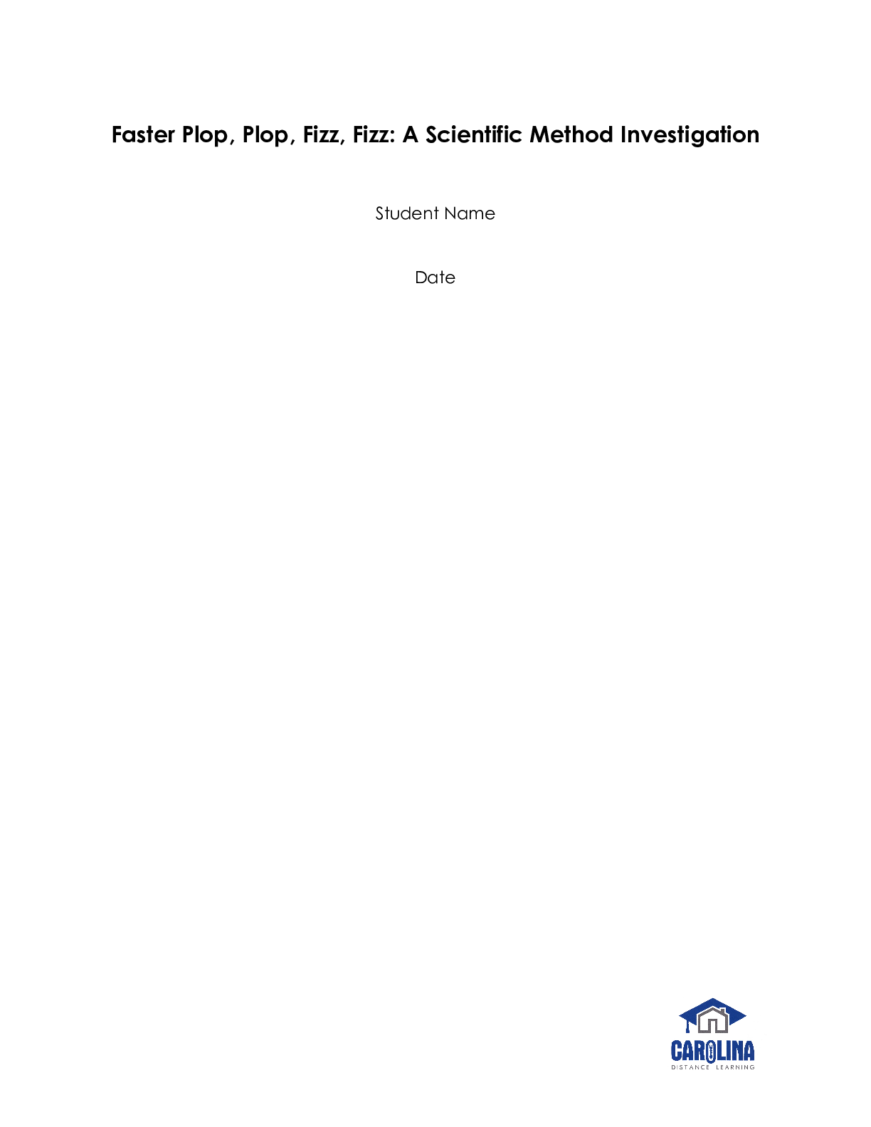 Preview image for BIO 120L M1 Scientific Method Lab Report.docx  Faster Plop, Plop, Fizz, Fizz: A Scientific